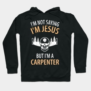 Wood Carpenter Joiner Woodcutter Craftsman Hoodie